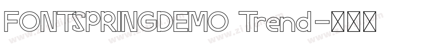 FONTSPRINGDEMO Trend字体转换 FONTSPRINGDEMO Trend字体转换